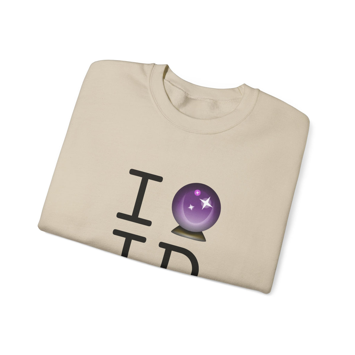 "I Predict the Future (Crystal Ball) of Idaho" Sweatshirt