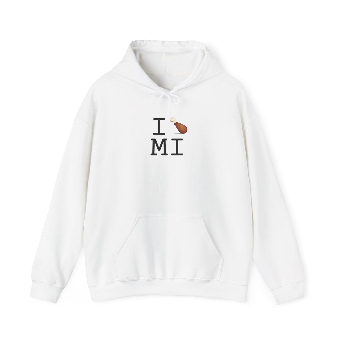 "I Chicken Drumstick Michigan" Hoodie
