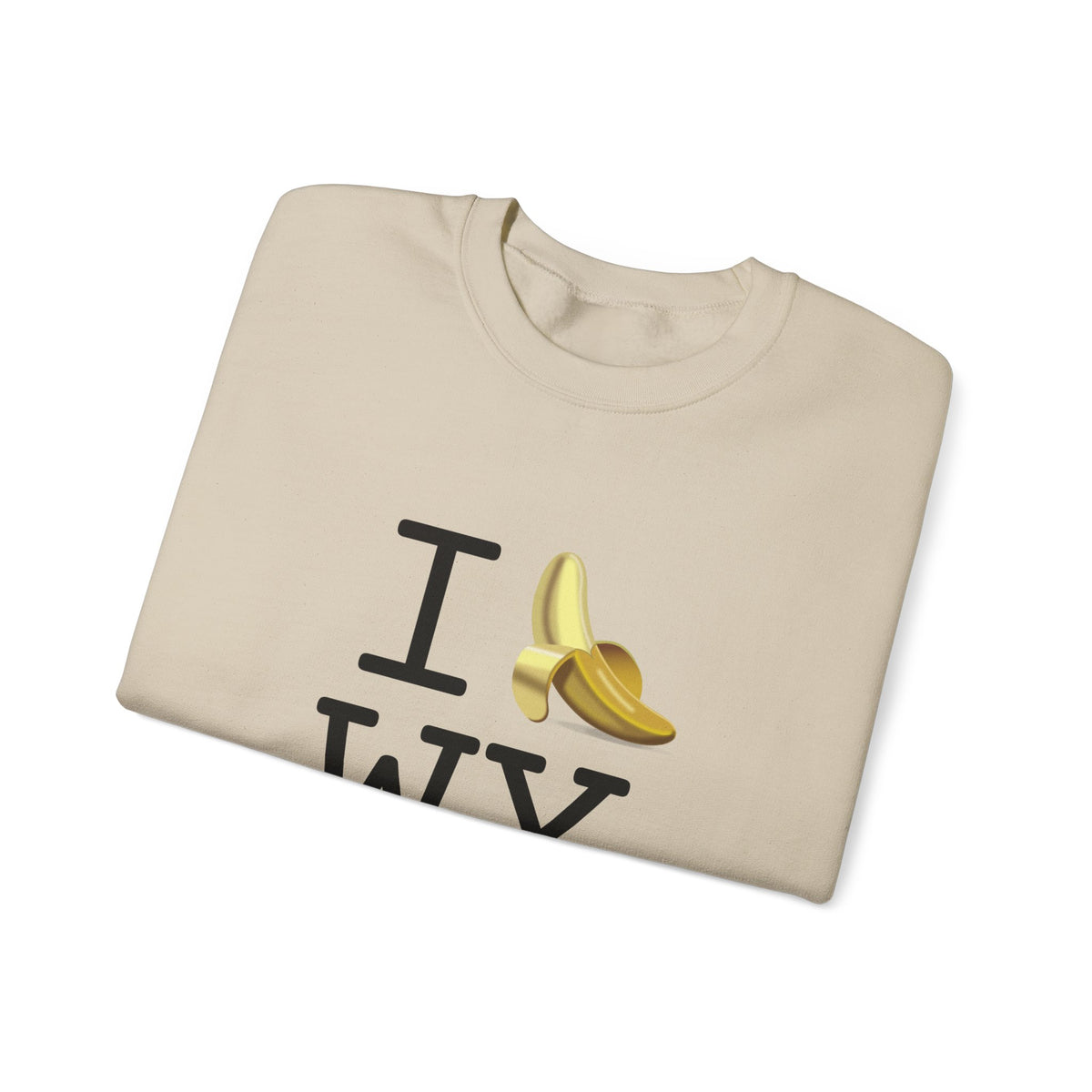 "I'm Bananas about Wyoming" Sweatshirt