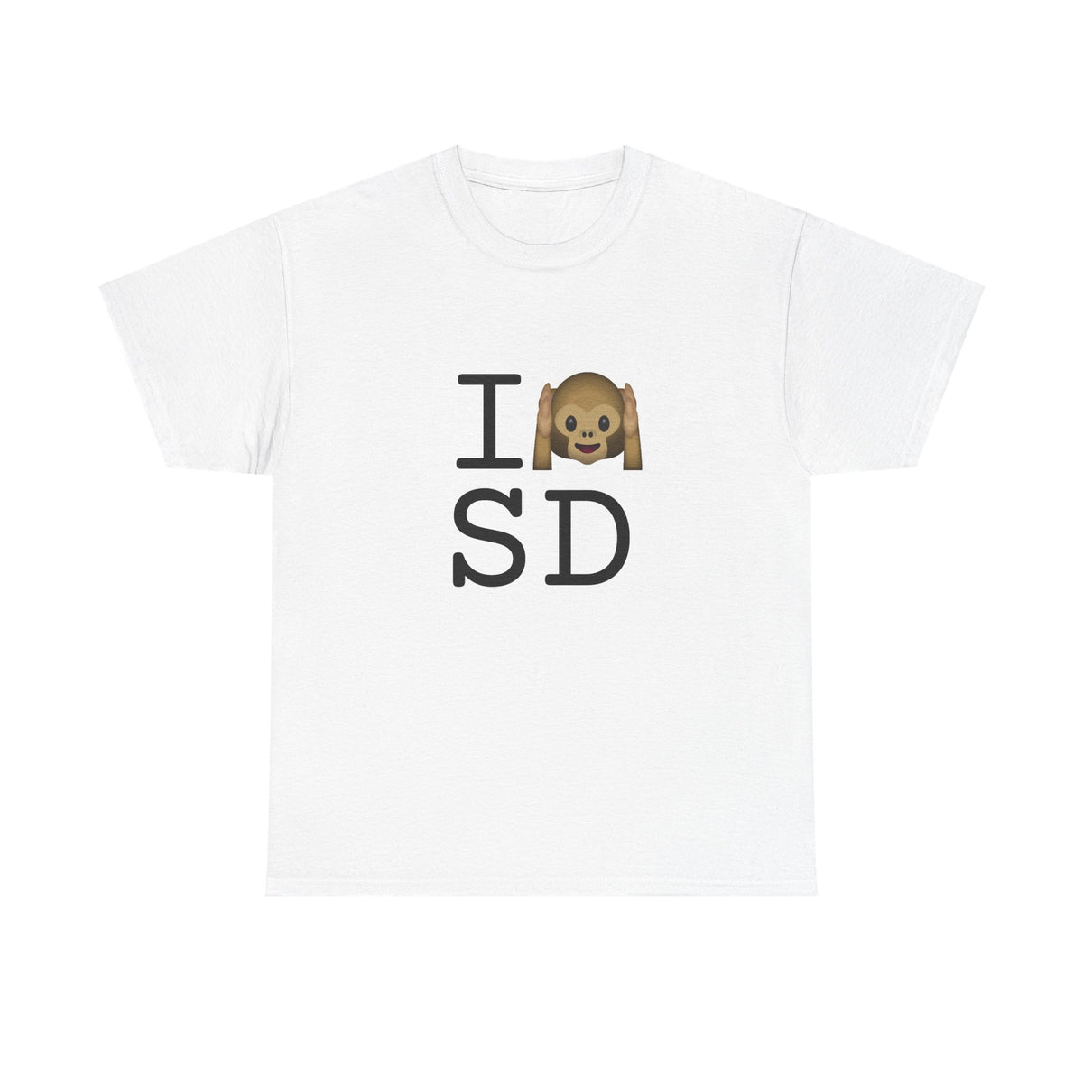 "I Don't Hear South Dakota" Tee
