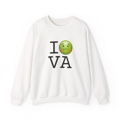 "I'm Nauseous about Virginia" Sweatshirt