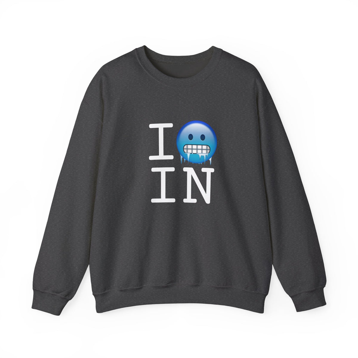 "I'm Cold in Indiana" Sweatshirt