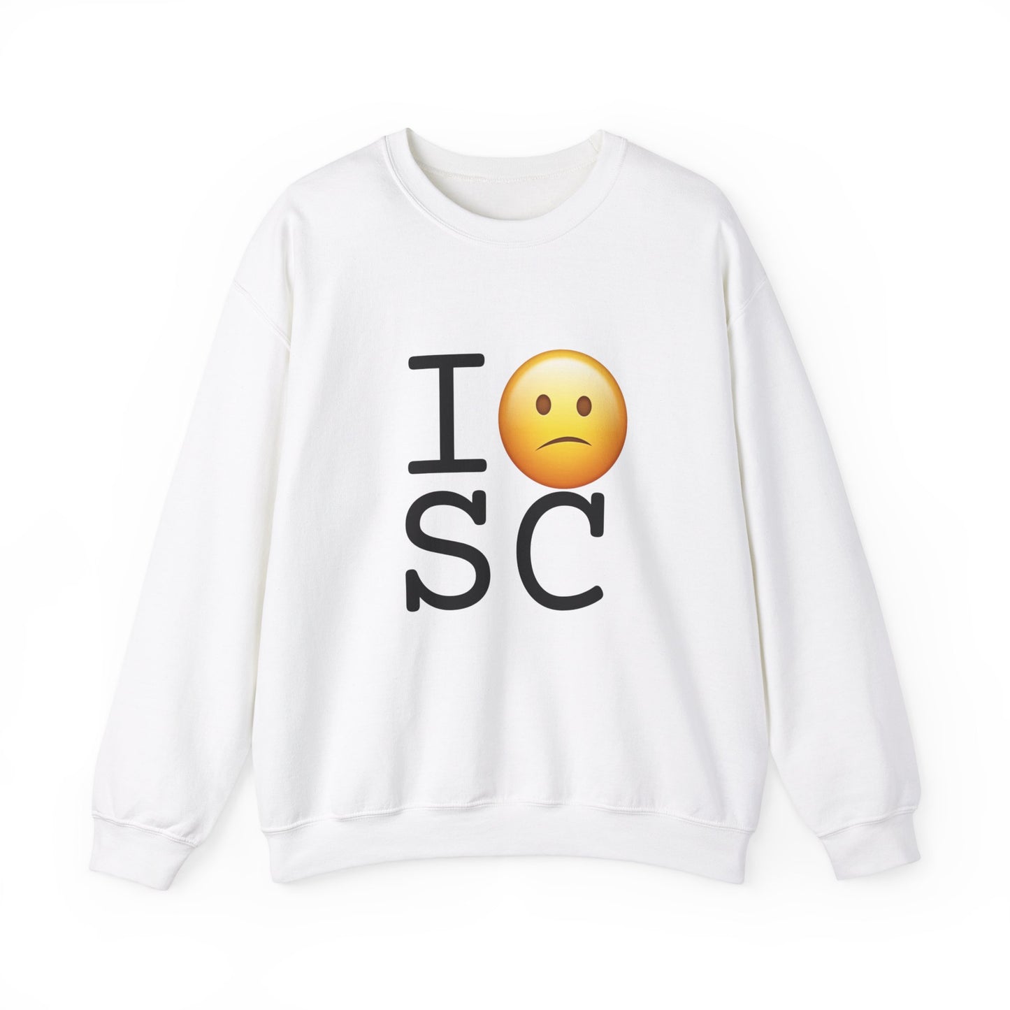 "I'm Confused by South Carolina" Sweatshirt