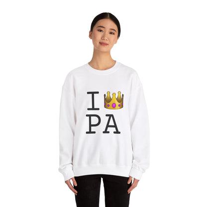 "I'm Royalty (Wear a Crown) in Pennsylvania" Sweatshirt