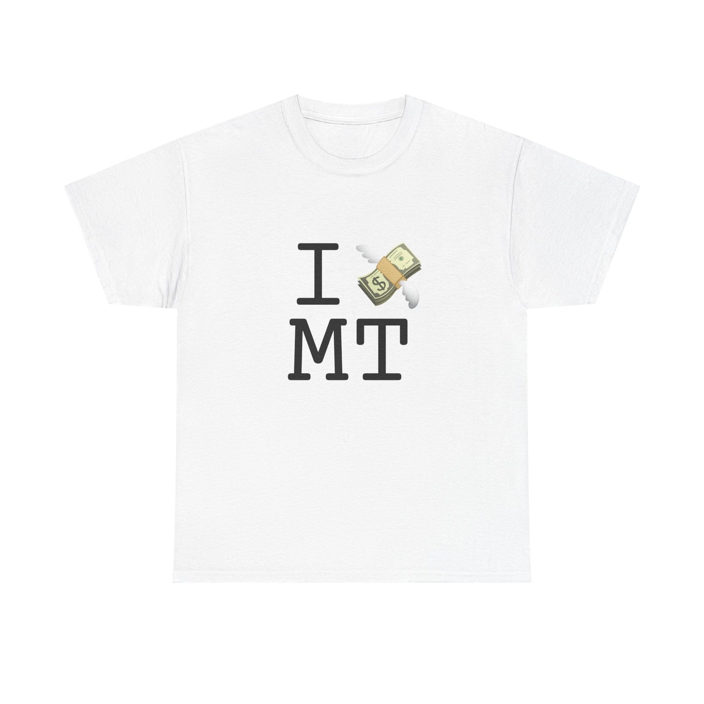 "I Lose Money in Montana" Tee