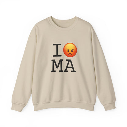 "I'm Angry about Massachusetts" Sweatshirt