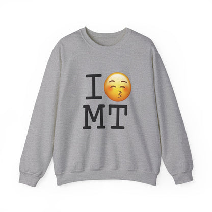 "I Kiss Montana" Sweatshirt