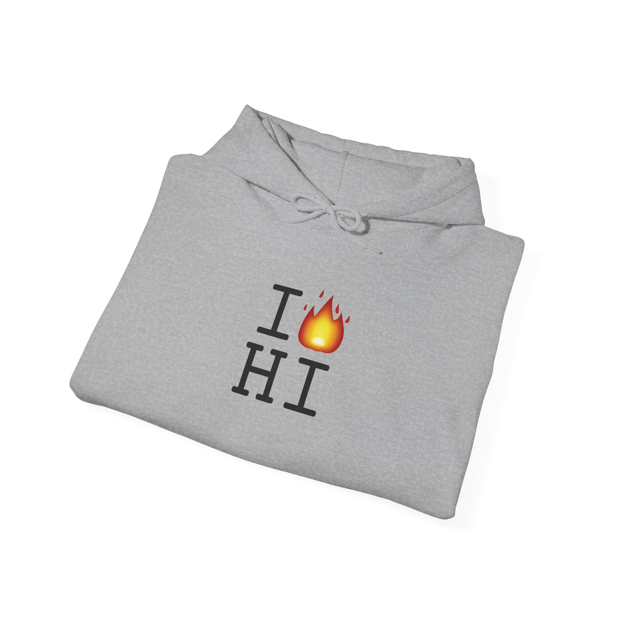"I've got Fire for Hawaii" Hoodie