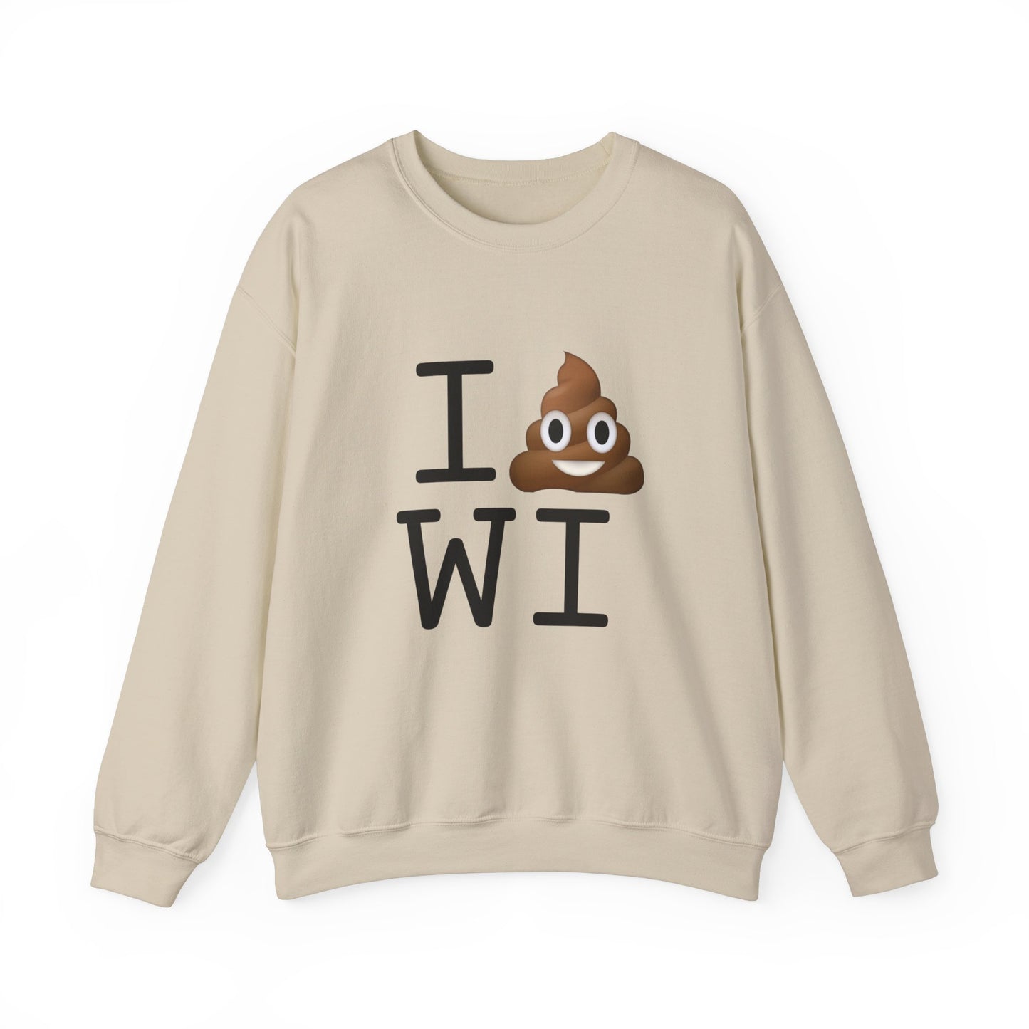 "I Poop in Wisconsin" Sweatshirt