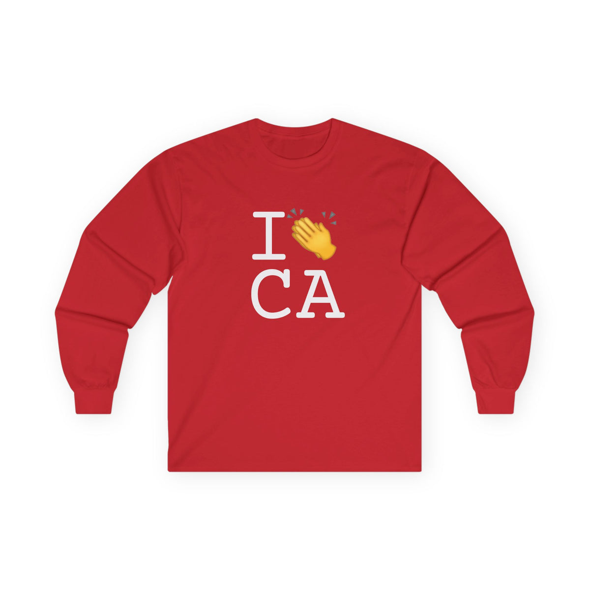 "I Applaud California" Long Sleeve Shirt