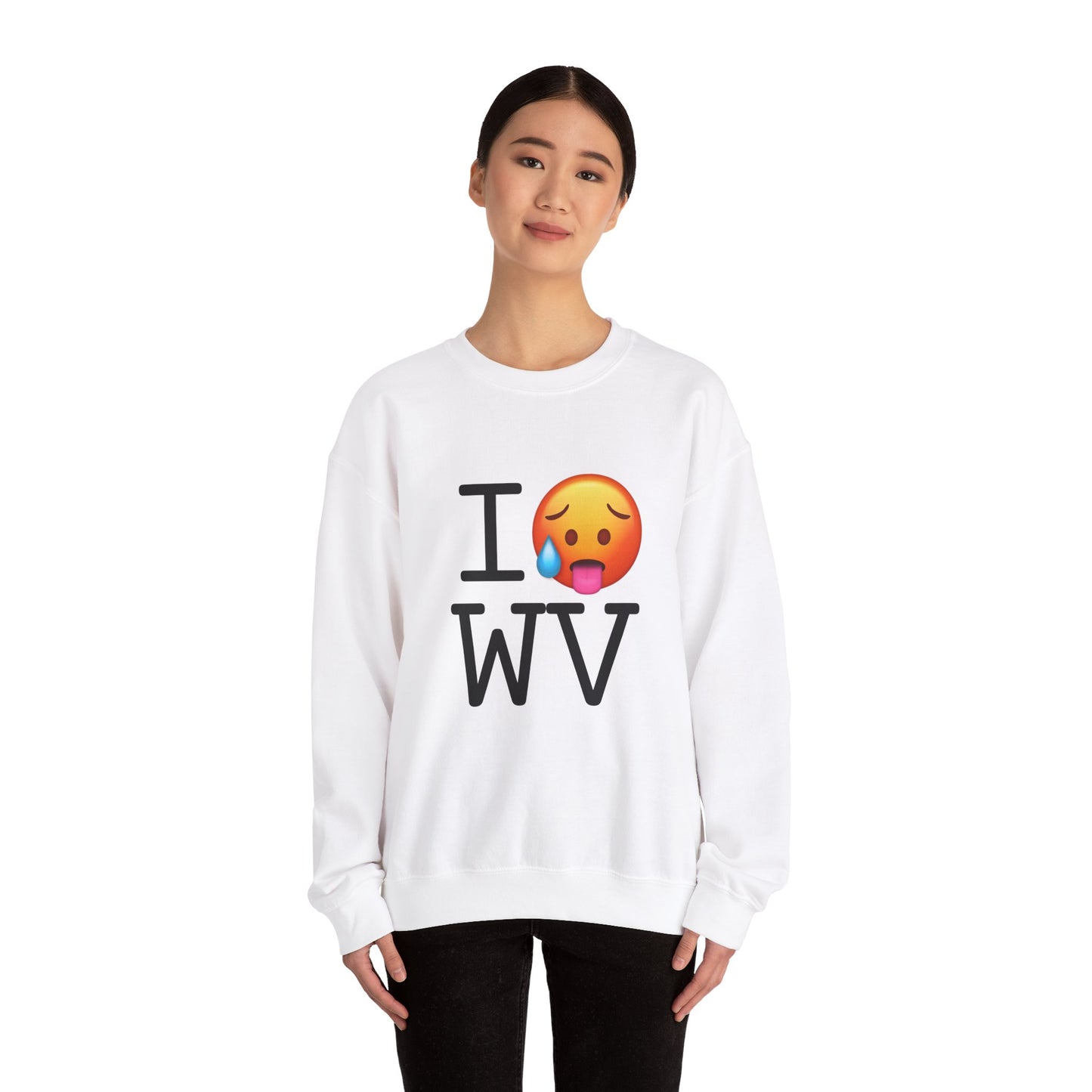 "I'm Hot in West Virginia" Sweatshirt
