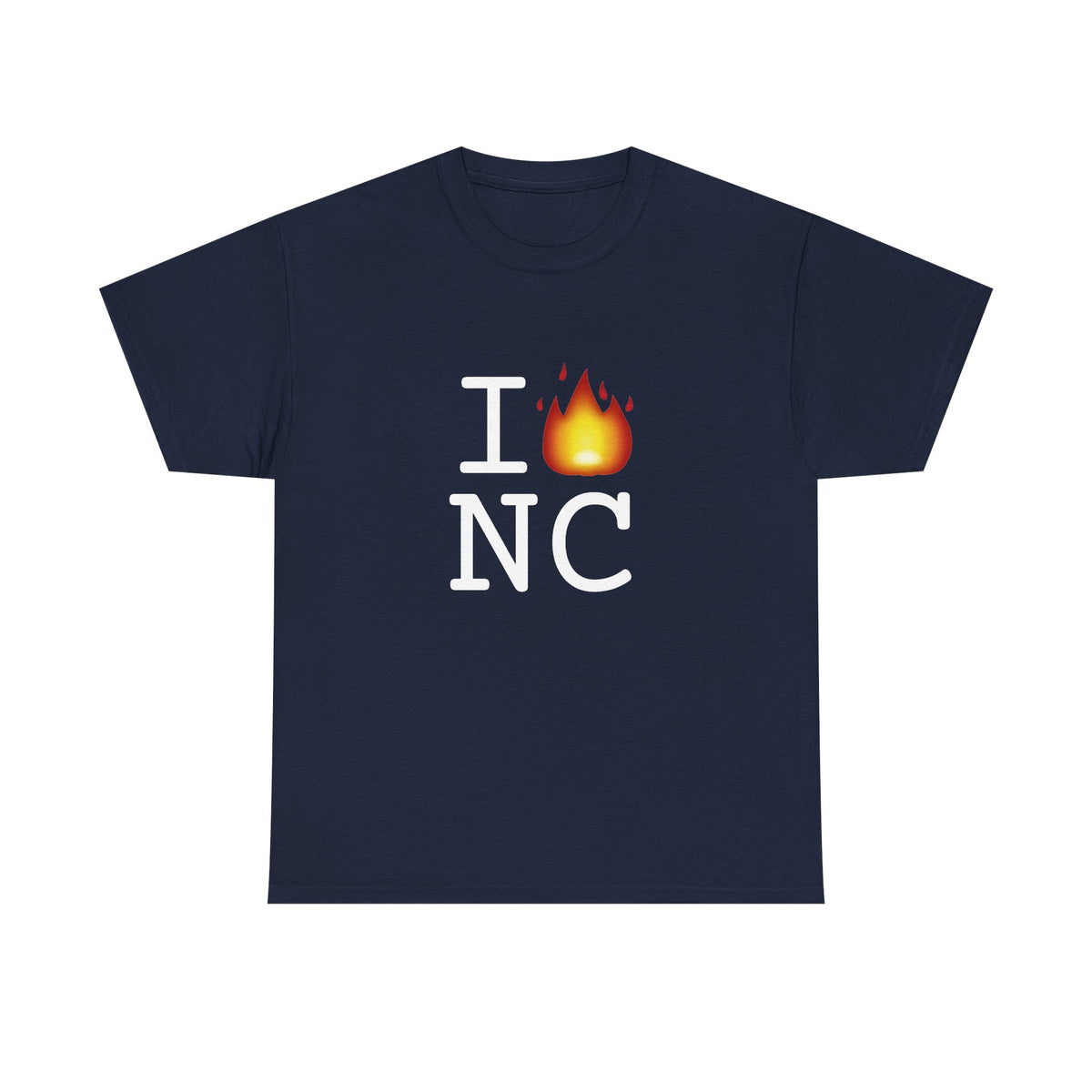 "I've got Fire for North Carolina" Tee