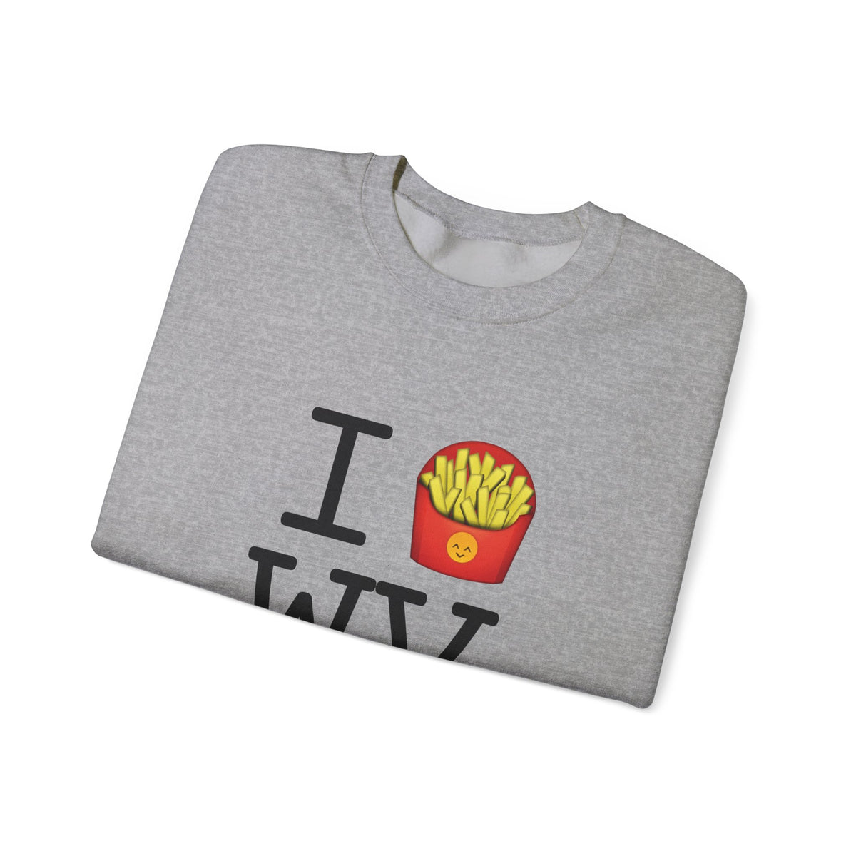 "I French Fries West Virginia" Sweatshirt