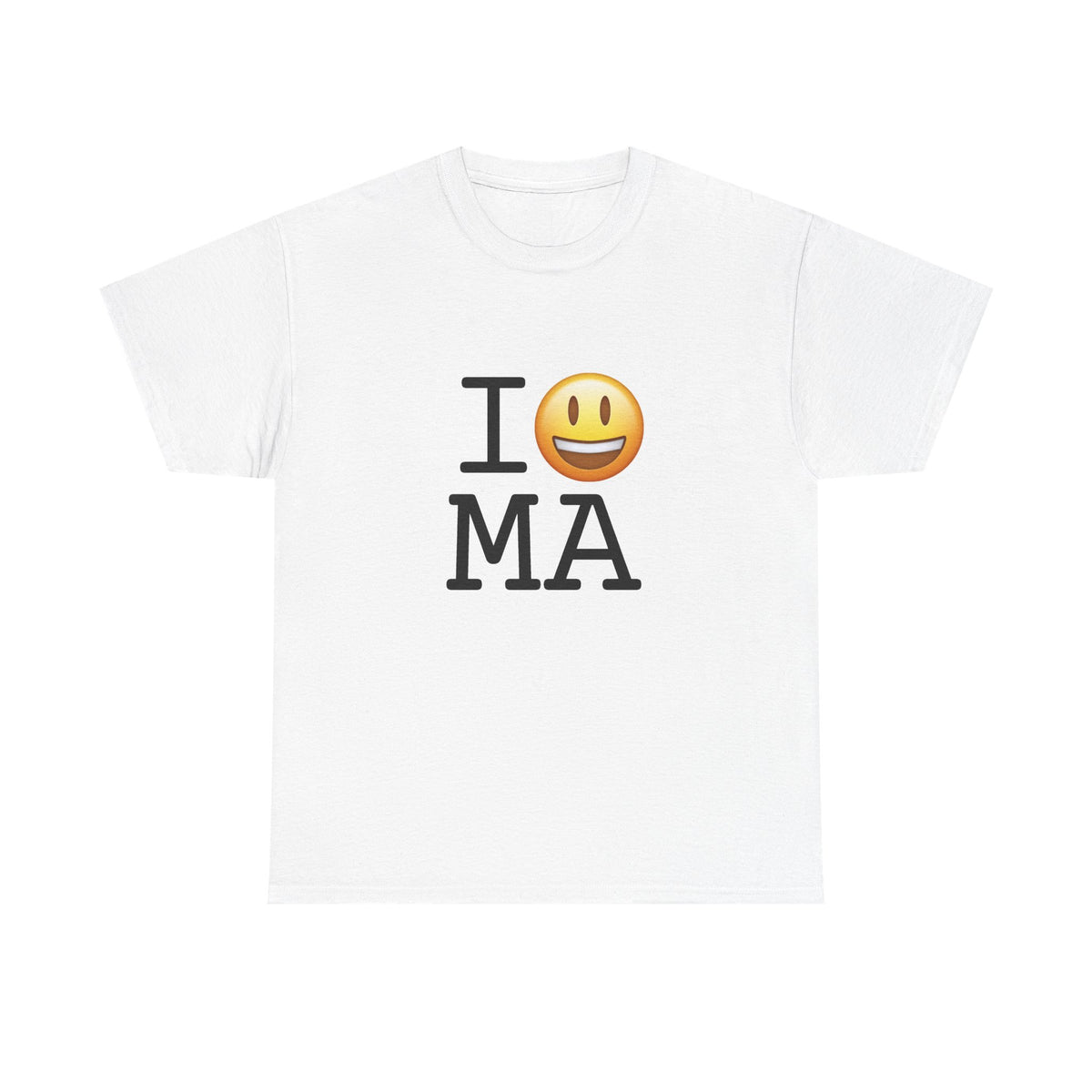 "I'm Happy about Massachusetts" Tee