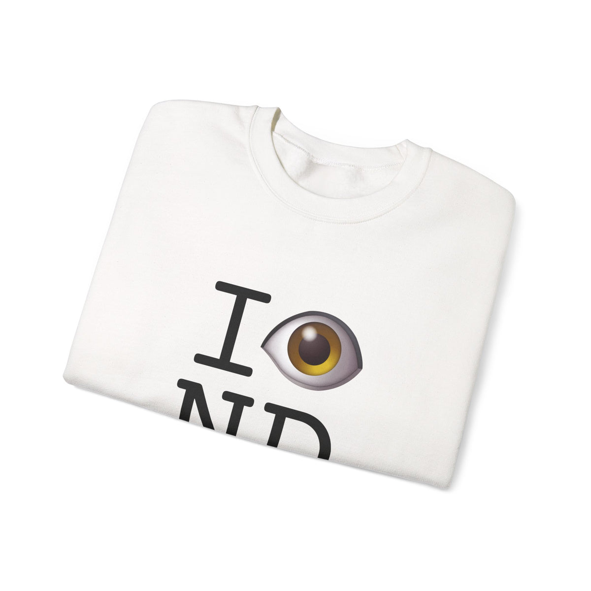 "I See (Eye) North Dakota" Sweatshirt