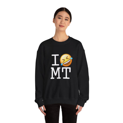 "I Laugh Hard (LMFAO) at Montana" Sweatshirt