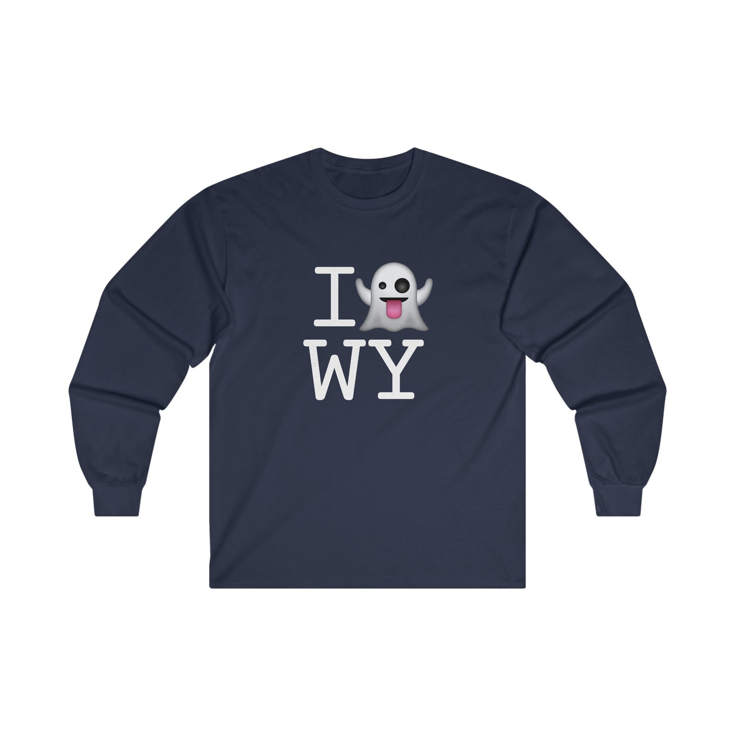 "I'm Ghosting Wyoming" Long Sleeve Shirt