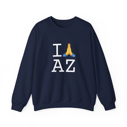 "I Pray for Arizona" Sweatshirt