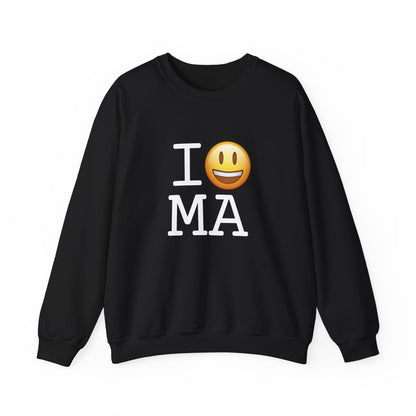 "I'm Happy about Massachusetts" Sweatshirt