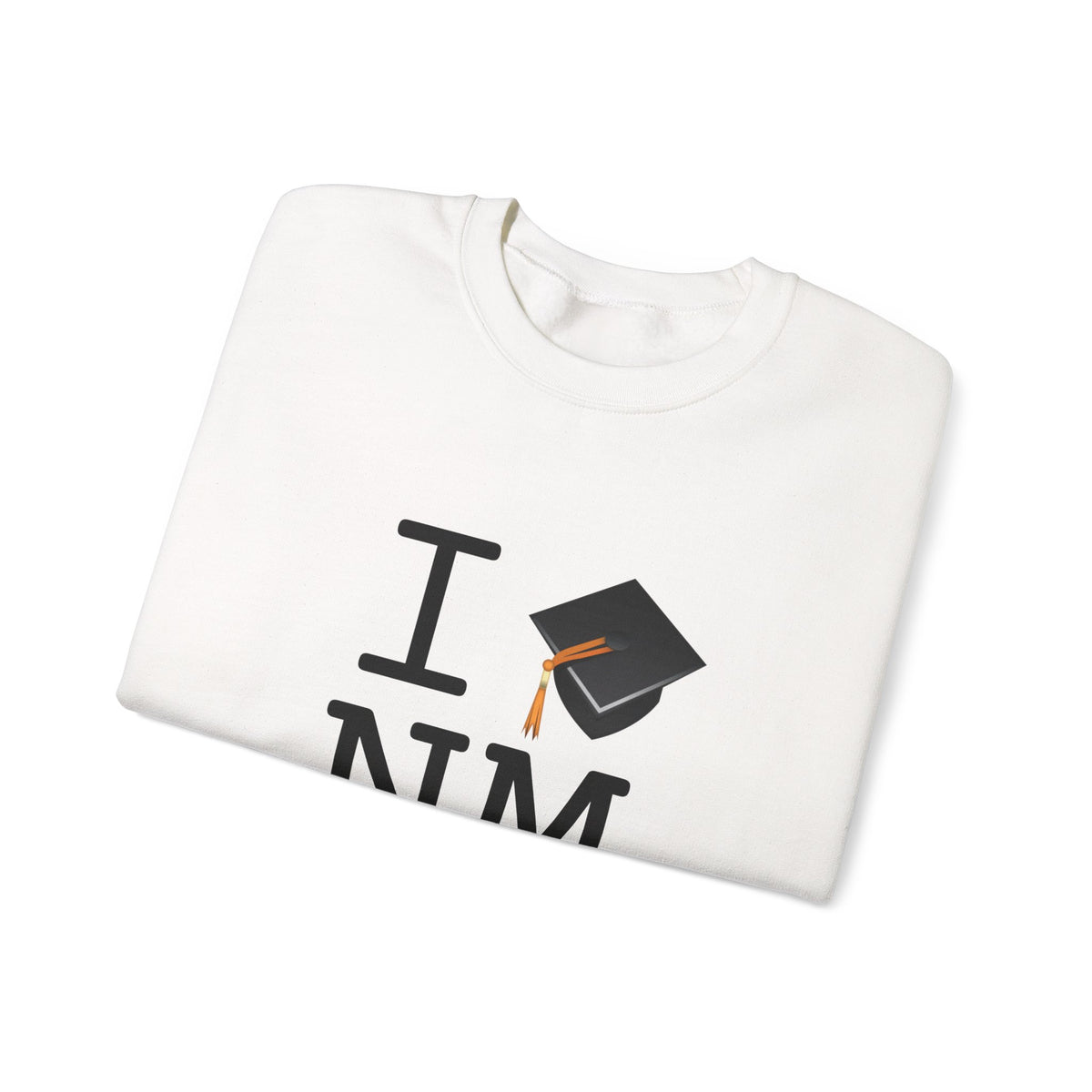 "I Graduate New Mexico" Sweatshirt