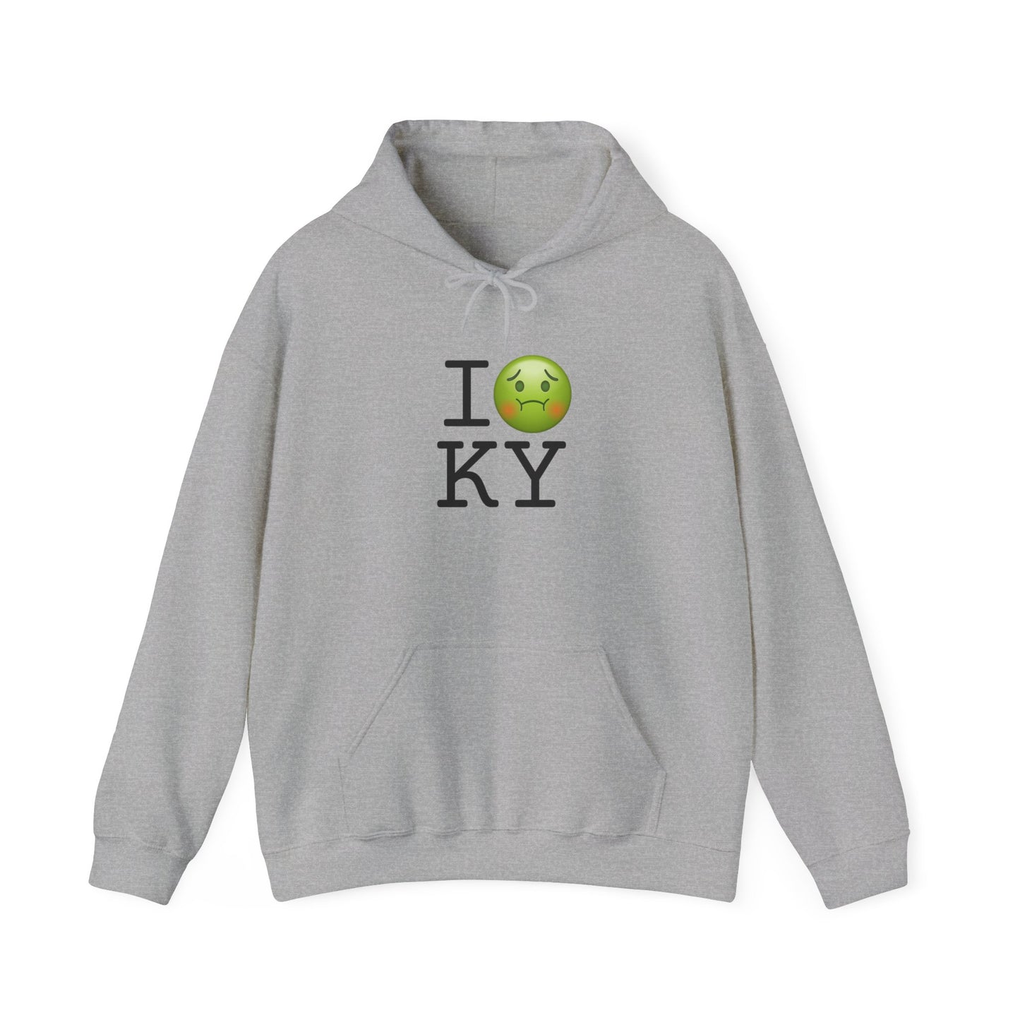 "I'm Nauseous about Kentucky" Hoodie