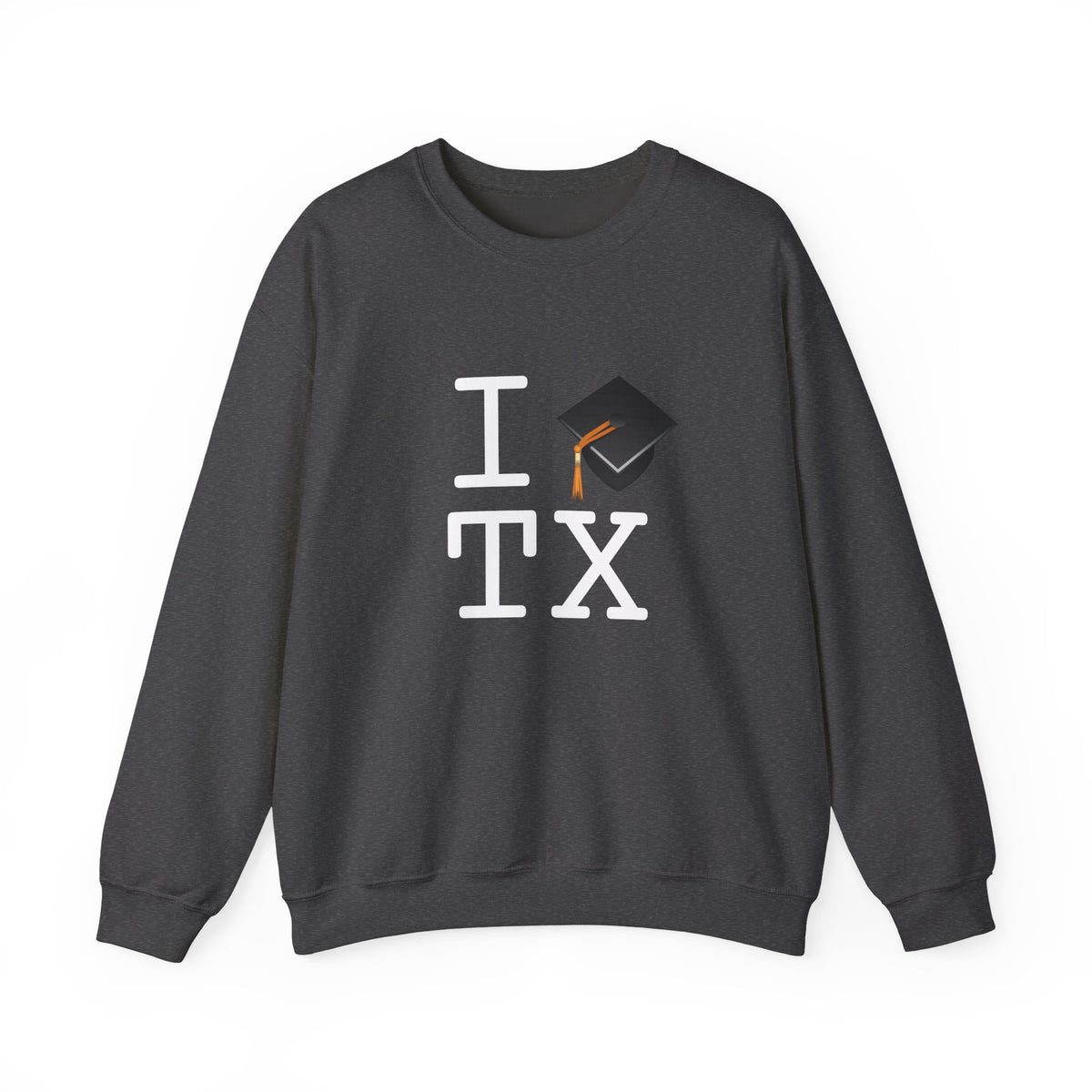 "I Graduate Texas" Sweatshirt