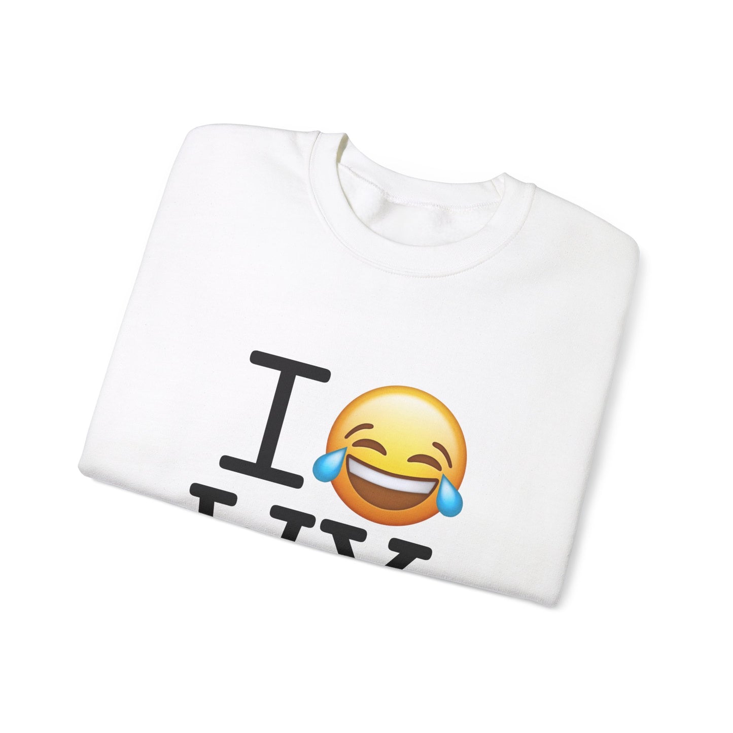 "I'm Laughing at Wyoming" Sweatshirt