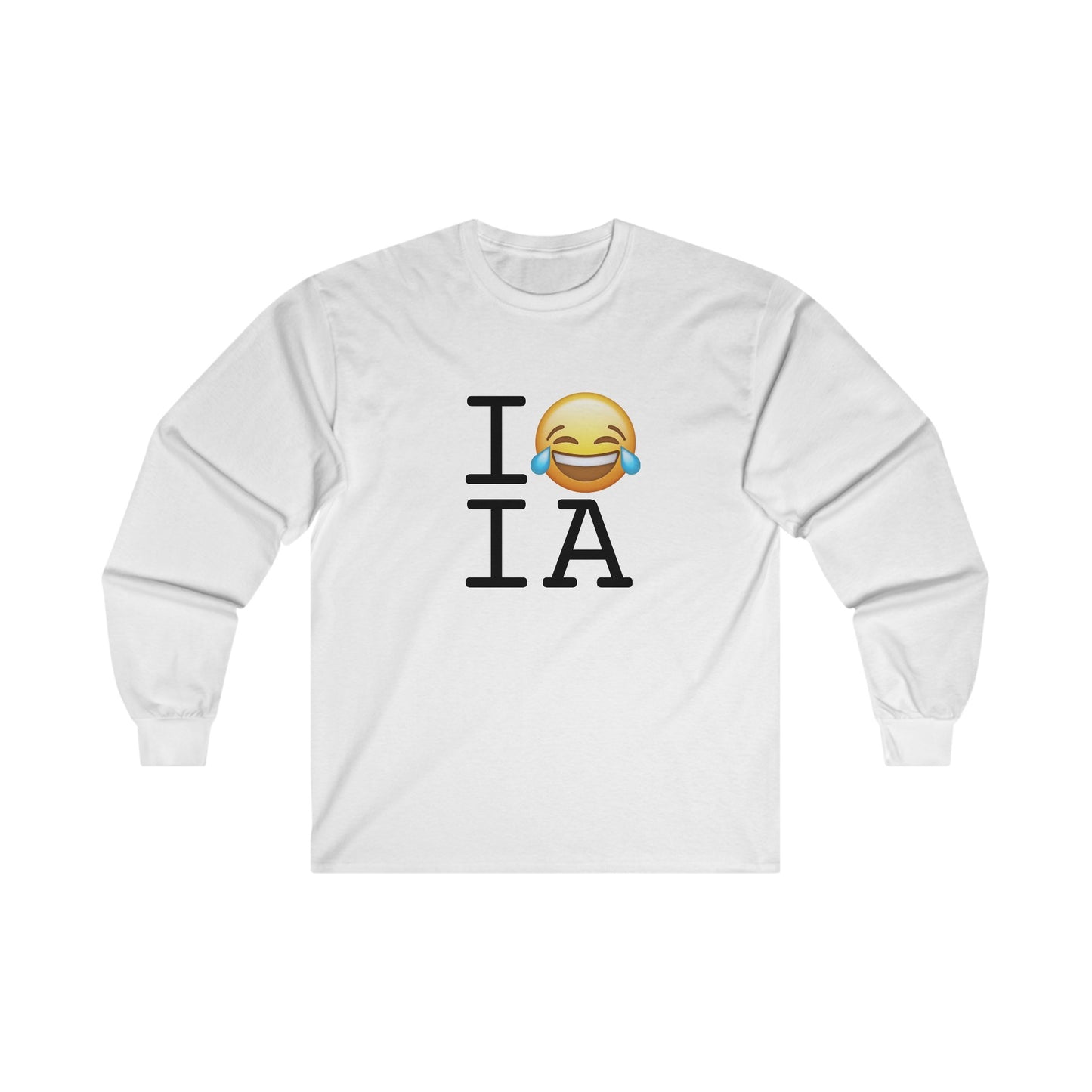 "I'm Laughing at Iowa" Long Sleeve Shirt