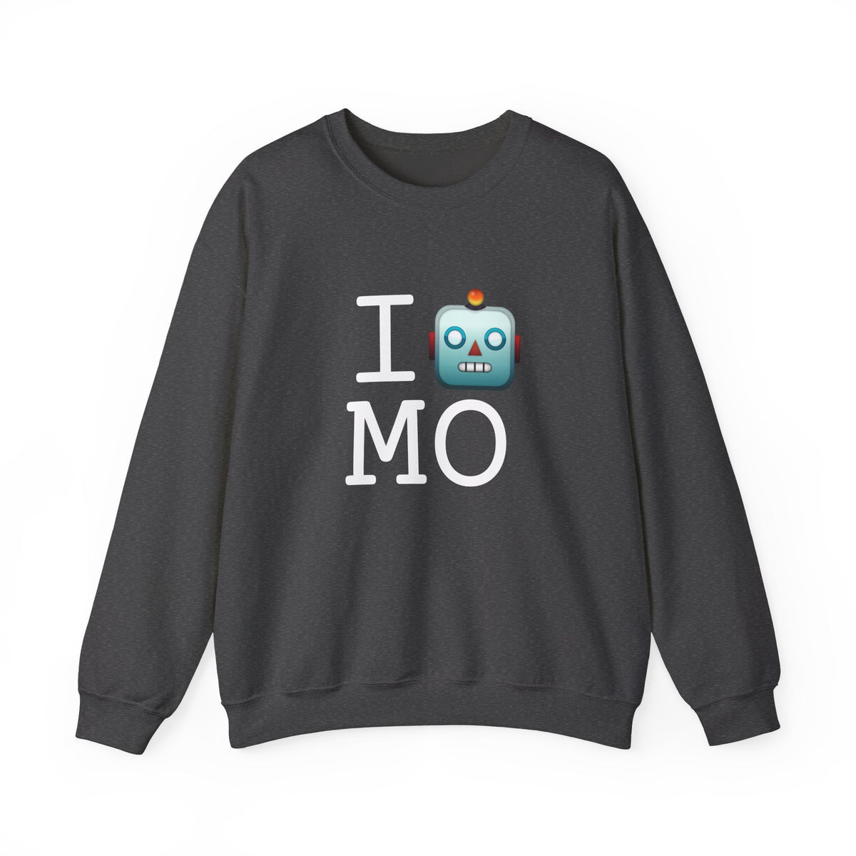 "I'm a Robot in Missouri" Sweatshirt