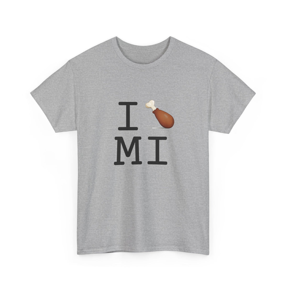 "I Chicken Drumstick Michigan" Tee