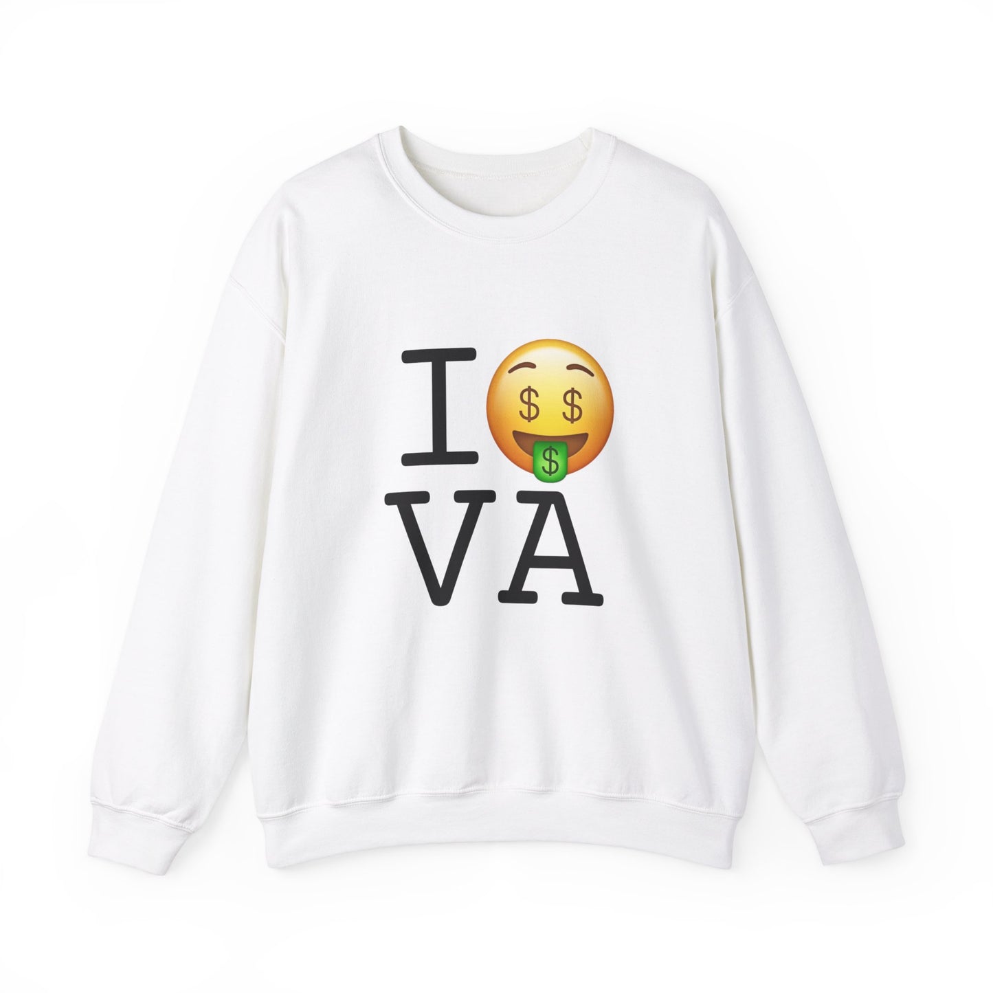 "I Get Rich in Virginia" Sweatshirt