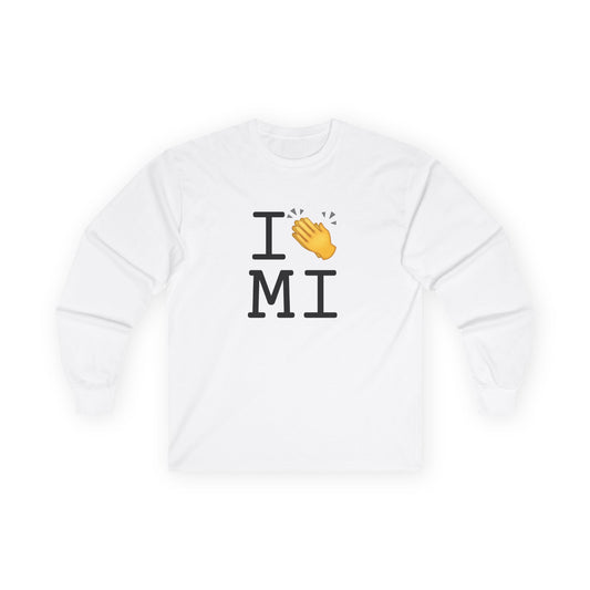 "I Applaud Michigan" Long Sleeve Shirt
