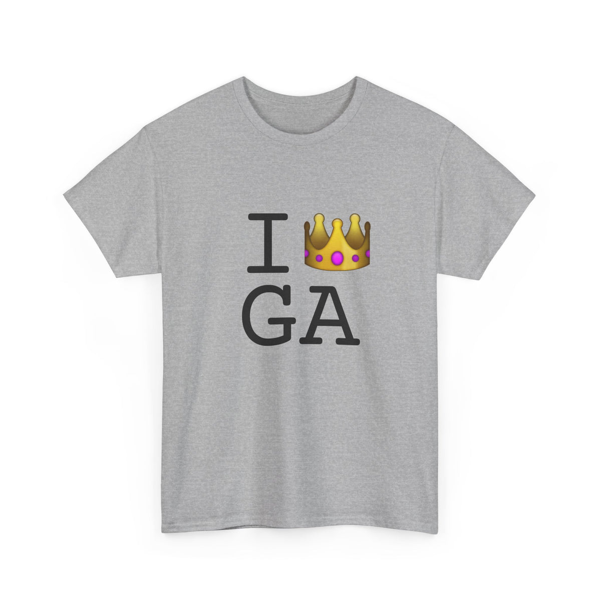 "I'm Royalty (Wear a Crown) in Georgia" Tee