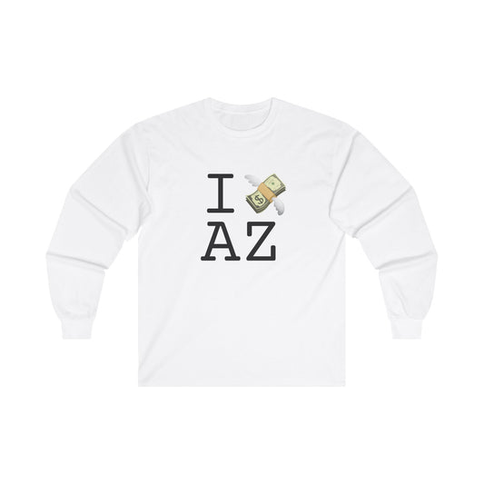 "I Lose Money in Arizona" Long Sleeve Shirt