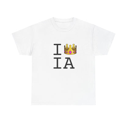 "I'm Royalty (Wear a Crown) in Iowa" Tee