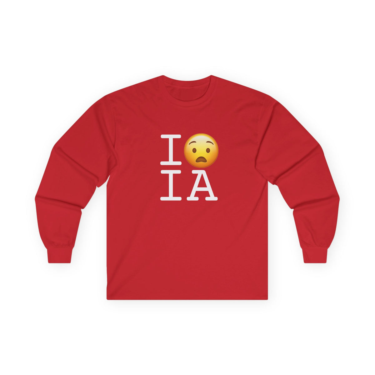 "I'm Anguished about Iowa" Long Sleeve Shirt