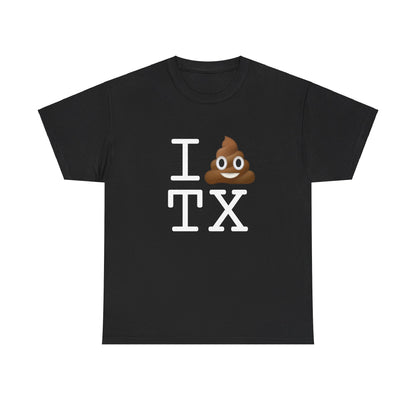 "I Poop in Texas" Tee