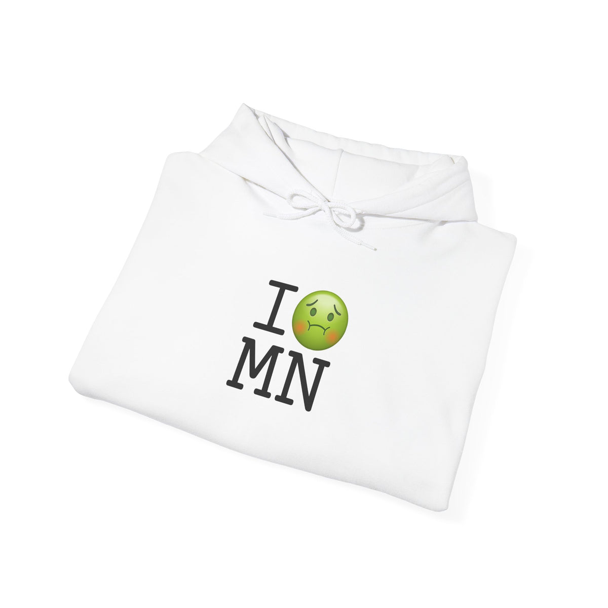 "I'm Nauseous about Minnesota" Hoodie