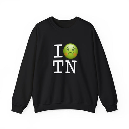 "I'm Nauseous about Tennessee" Sweatshirt