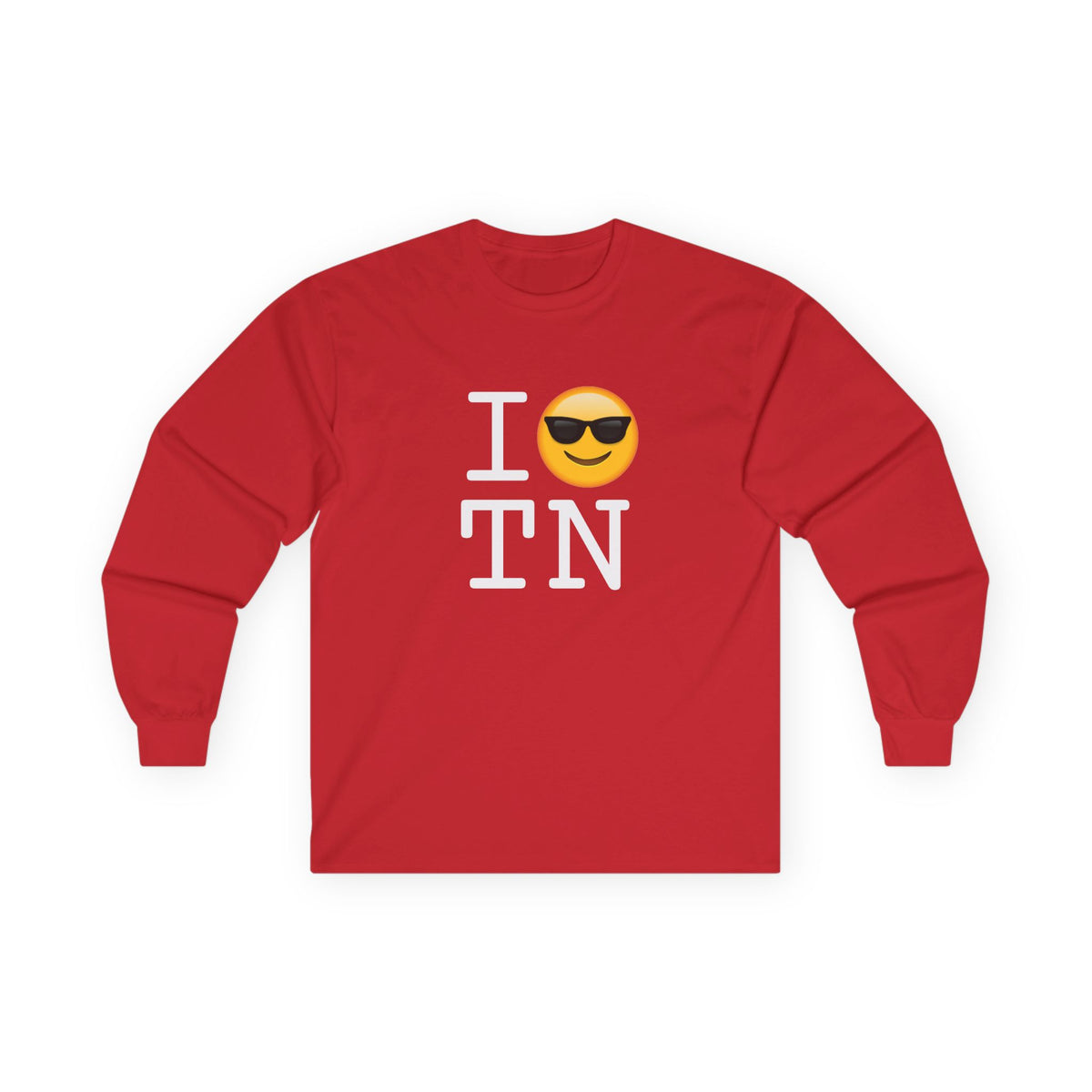 "I'm Cool with Tennessee" Long Sleeve Shirt
