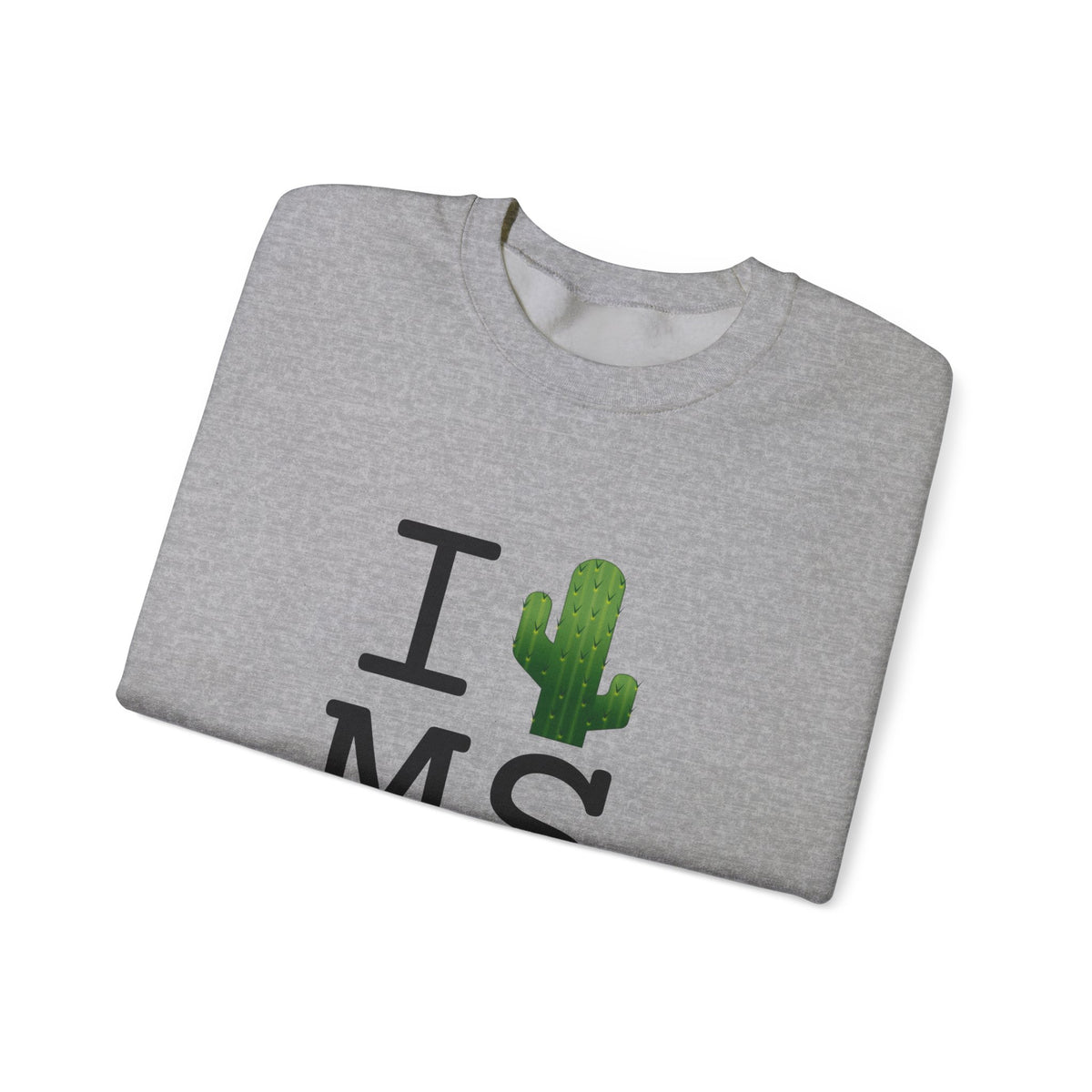 "I Cactus Mississippi" Sweatshirt