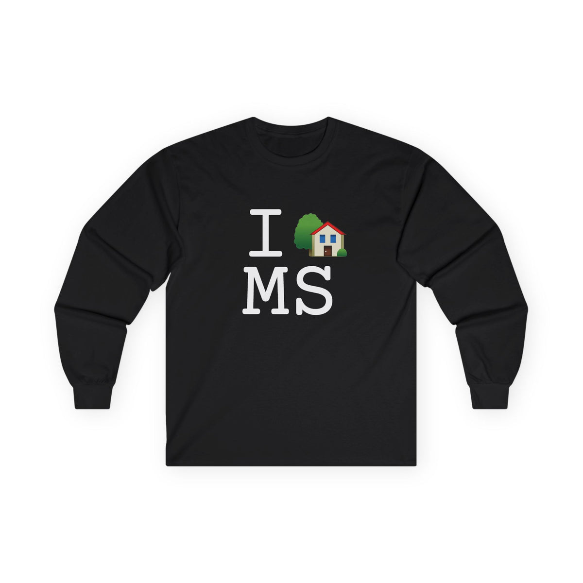 "I'm Home in Mississippi" Long Sleeve Shirt