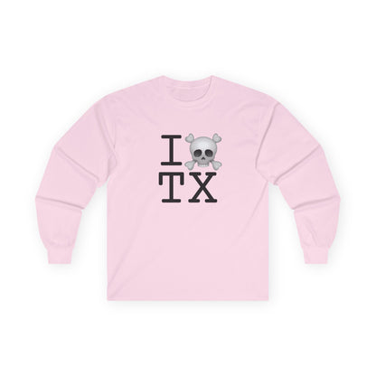 "I'm a Pirate in Texas" Long Sleeve Shirt