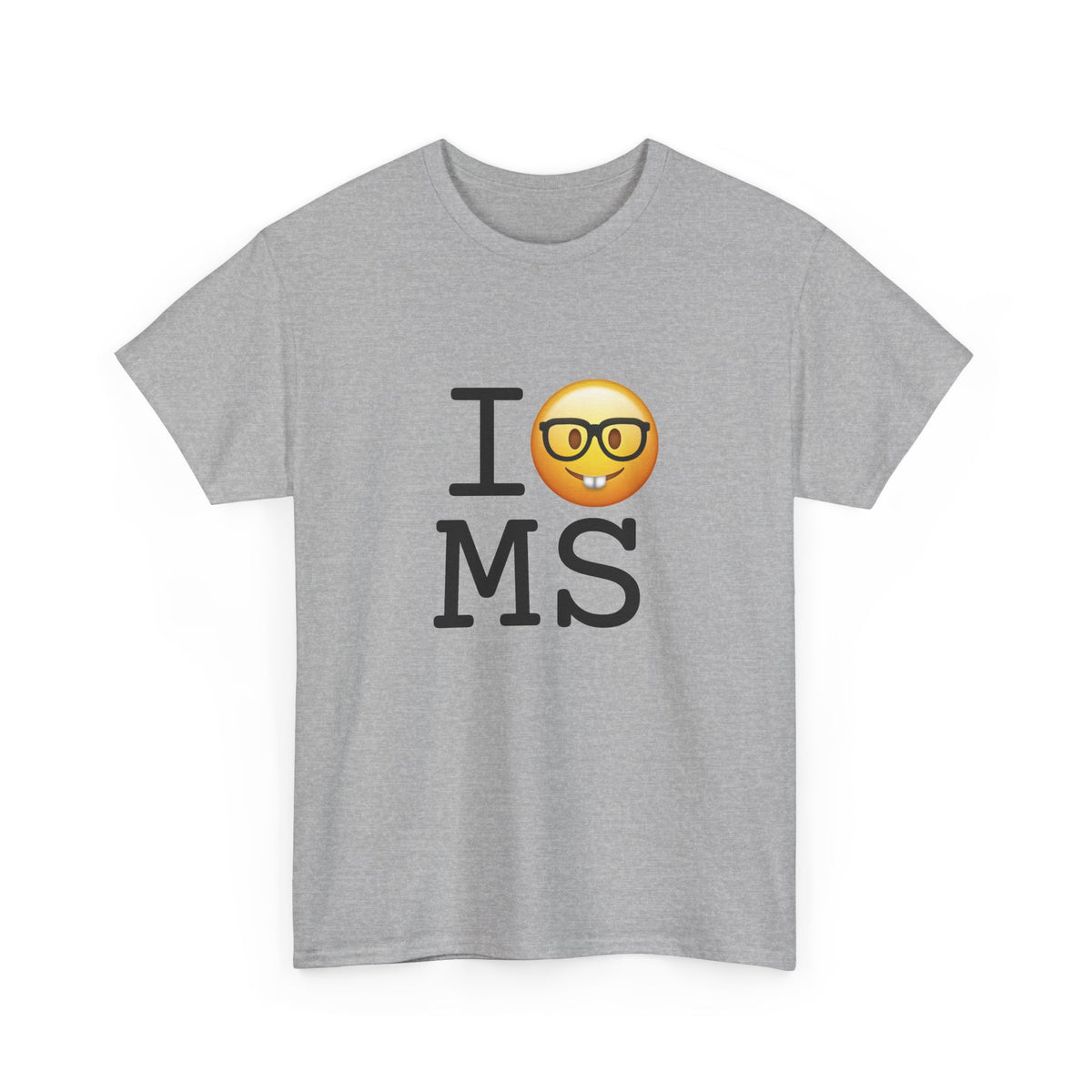 "I'm a Nerd about Mississippi" Tee