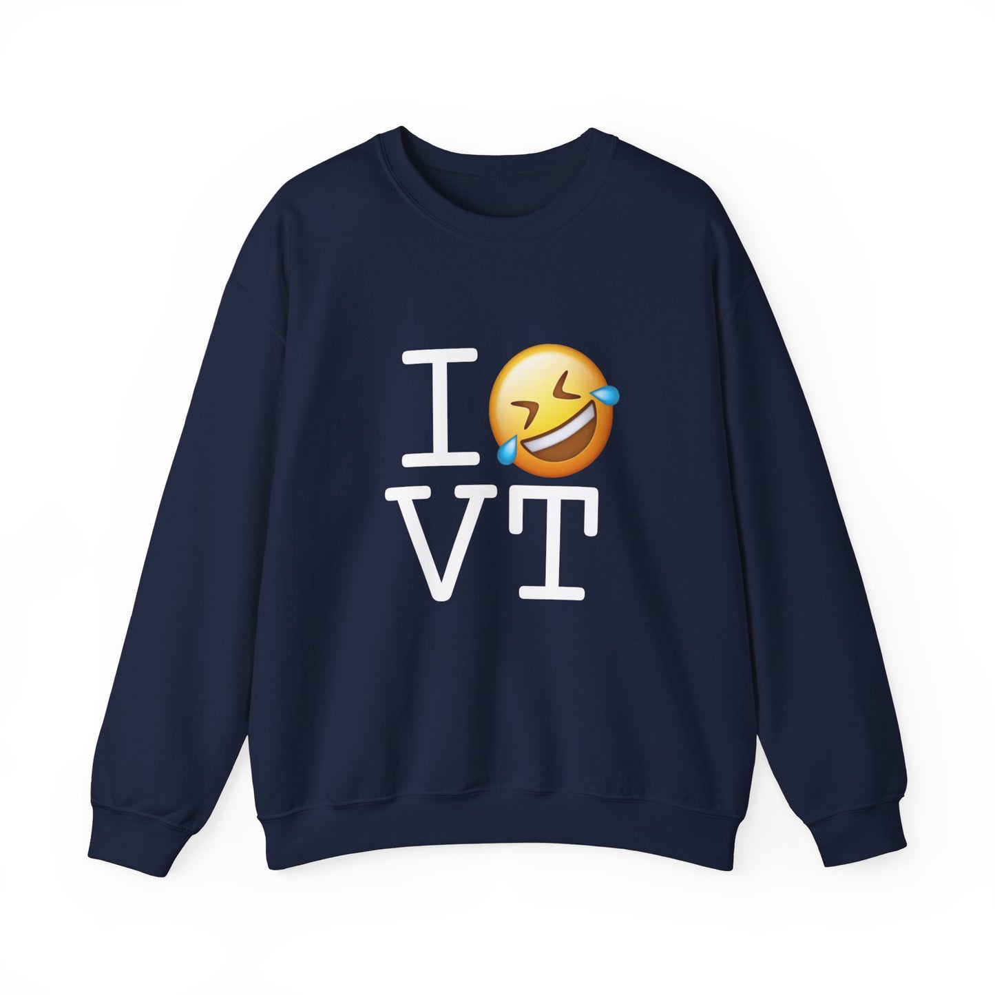 "I Laugh Hard (LMFAO) at Vermont" Sweatshirt