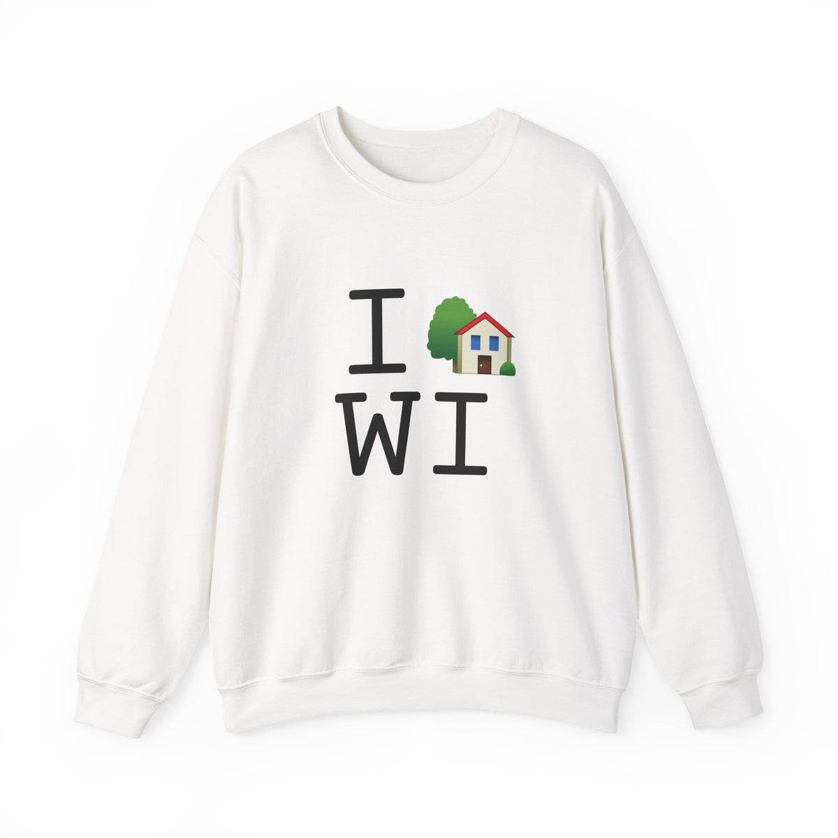 "I'm Home in Wisconsin" Sweatshirt