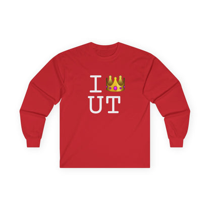 "I'm Royalty (Wear a Crown) in Utah" Long Sleeve Shirt