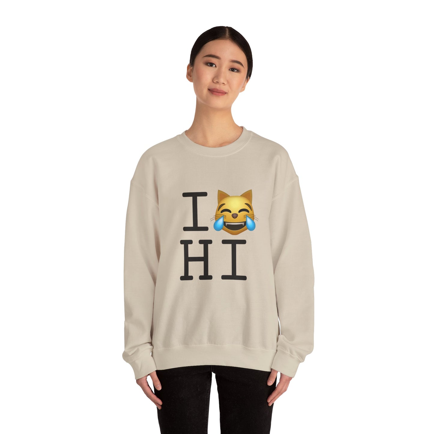 "I'm Laughing like a Cat at Hawaii" Sweatshirt