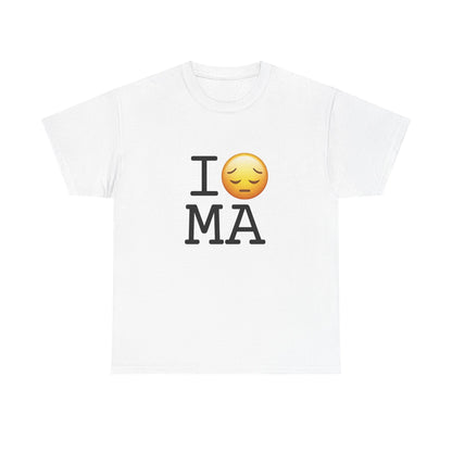 "I'm Depressed about Massachusetts" Tee
