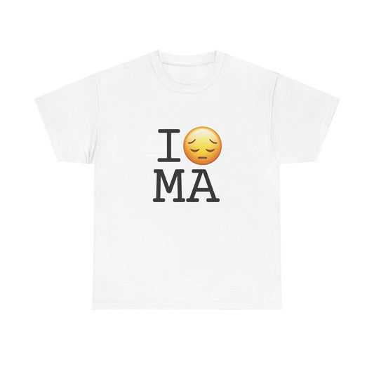 "I'm Depressed about Massachusetts" Tee